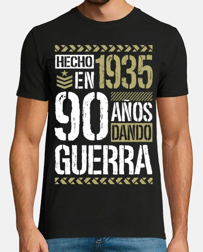 Camiseta 90 Cumpleaños Hecho en 1935 90 Años Dando Guerra Regalo
