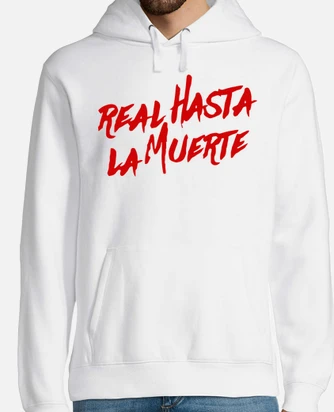 Sudadera real hasta la muerte laTostadora