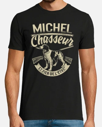 tee shirt chasse personnalisable michel chasseur et fier de ltre cadeau pour hommes fte des pres an