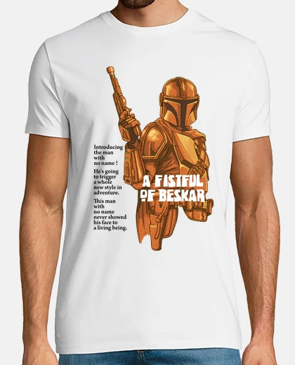 T-shirt a fistful of beskar