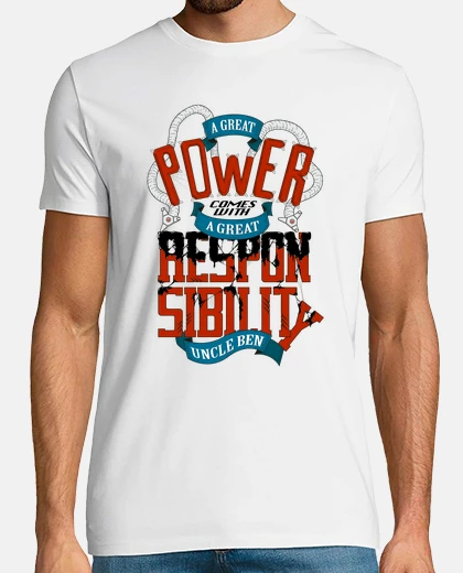 Tee-shirt A Great Power Comes
