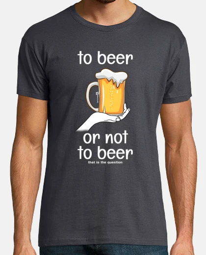 Tee-shirt à la bière ou not à la bière