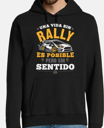 Hoodie a life without a rally is possible but meaningless cars competition rallye sim racing