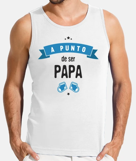 Camiseta A punto de ser papa
