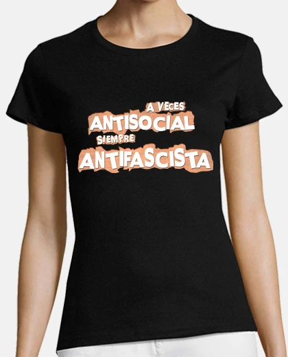 Playera A veces Antisocial siempre Antifascista Negra