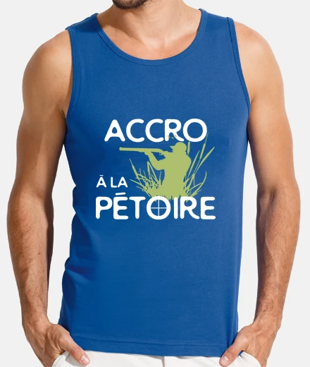 Tee-shirt Accro à la pétoire