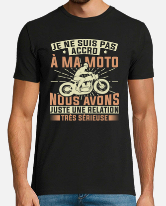Cadeau homme T shirt homme pas accro à ma moto –