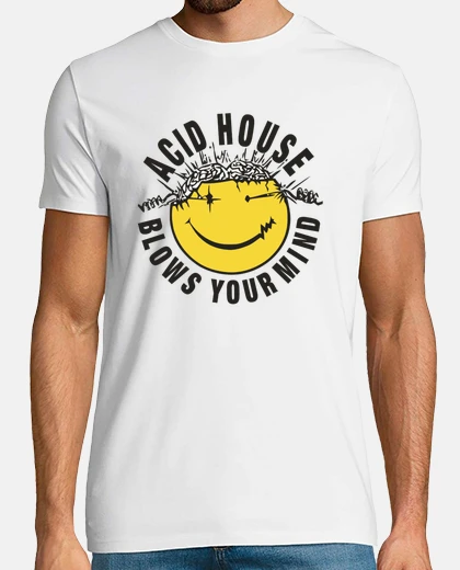 Tee-shirt Acid House Blows Your Mind
