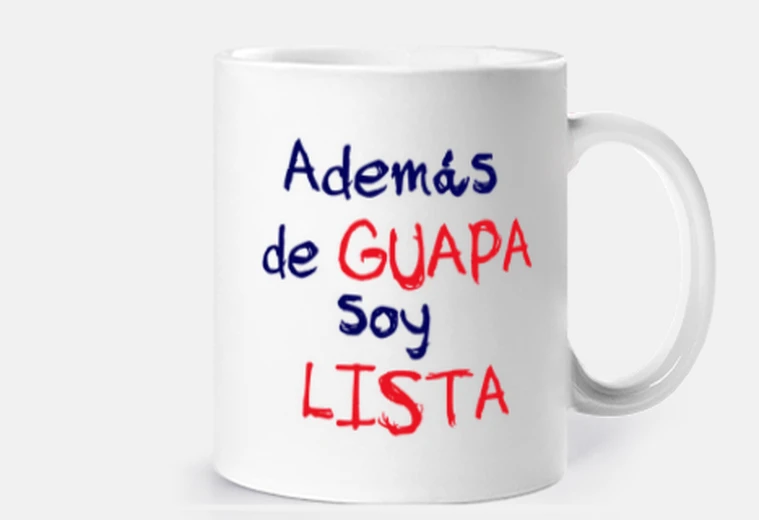 Además de guapa soy lista