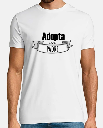T-shirt adopt a father