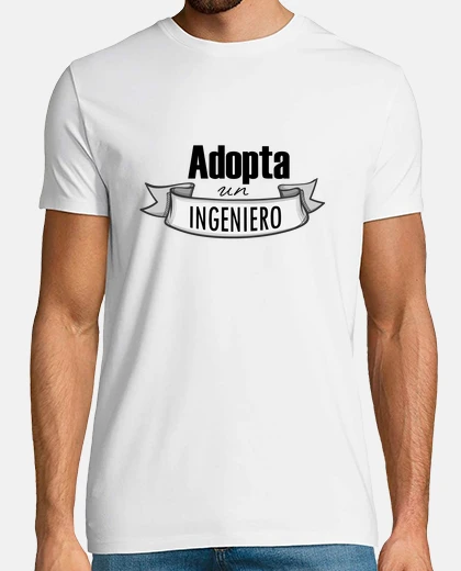 Tee-shirt Adoptez un ingénieur