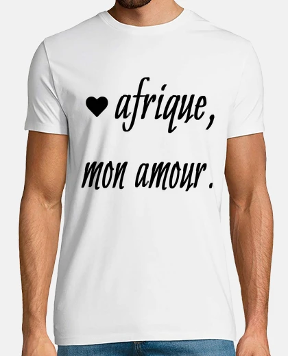 Tee-shirt Afrique mon amour c ur