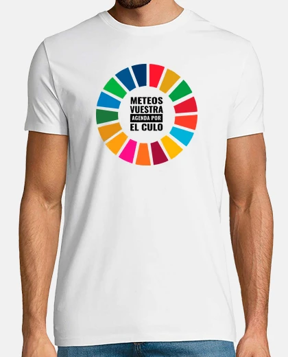 Camiseta Agenda 2030 Por El Culo