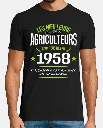 Tee-shirt Agriculteur né en 1958 - naissance humo