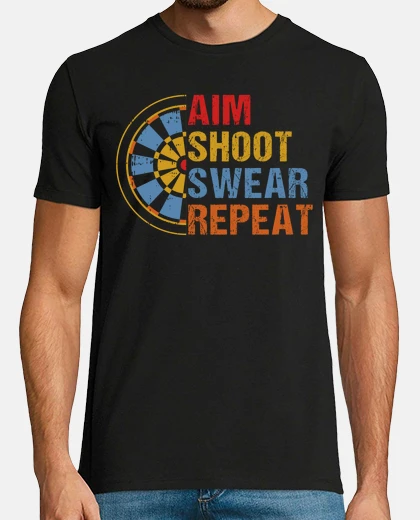 T-shirt Aim Shoot Swear Repeat Bullseye Dart