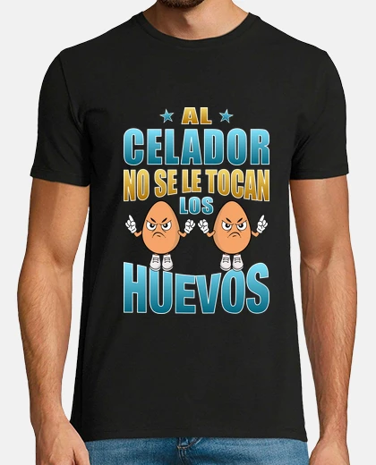 Al celador no se le tocan los huevos, regalos para celadores, frase divertida