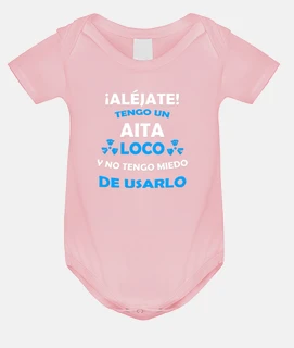 Aléjate, Aita loco miedo de usarlo