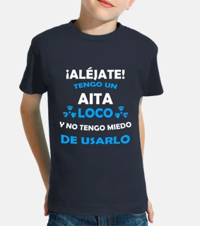 Aléjate, Aita loco miedo de usarlo