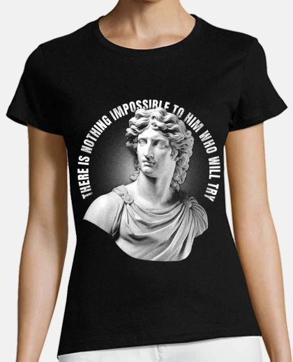Tee-shirt alexandre le grand citation inspirante