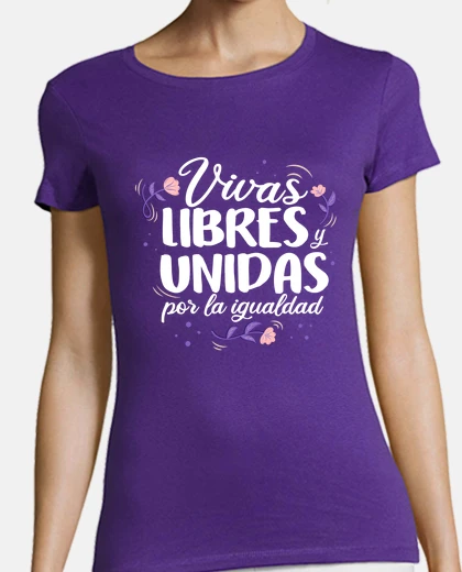 T-shirt alive free and united by equality