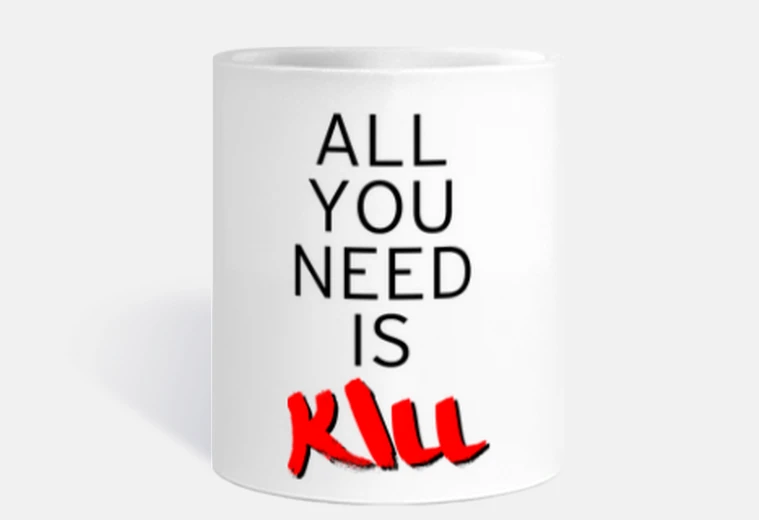 Tazza all di you bisogno è kill