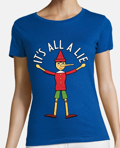 Tee-shirt all est un mensonge
