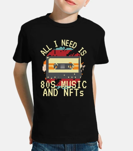 Kids All I Need Is 80s Music And NFTs