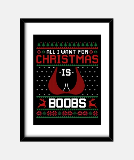 Cuadro ALL I WANT FOR CHRISTMAS IS BOOBS