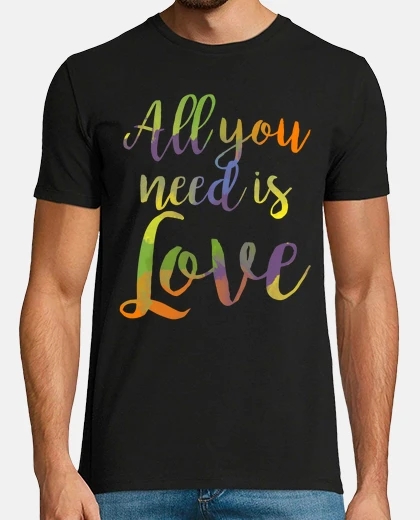 Tee-shirt all vous avez besoin est amour