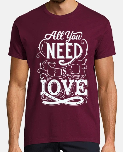 T-shirt all you bisogno è l39 amoree