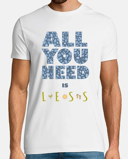 T-shirt all you bisogno sono les