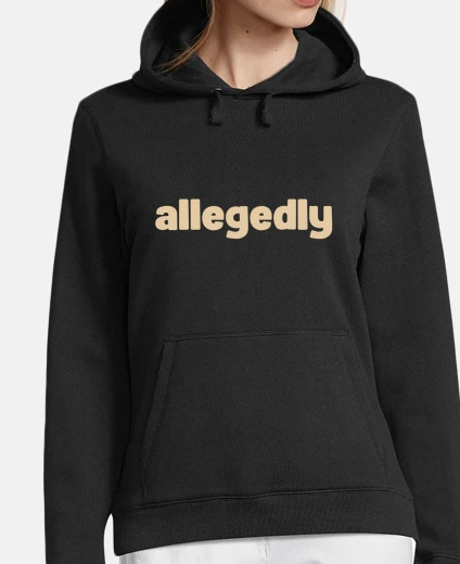 Hoodie allegedly
