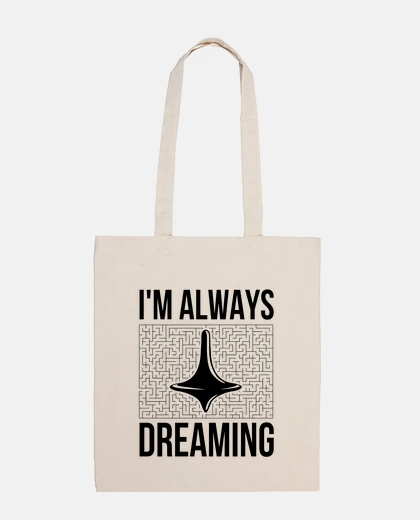 Bag always dreaming