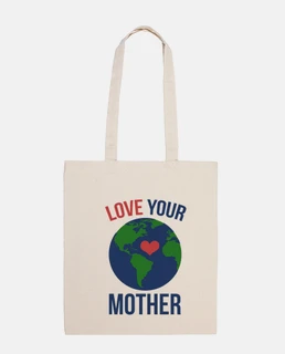 ama a tu madre tierra