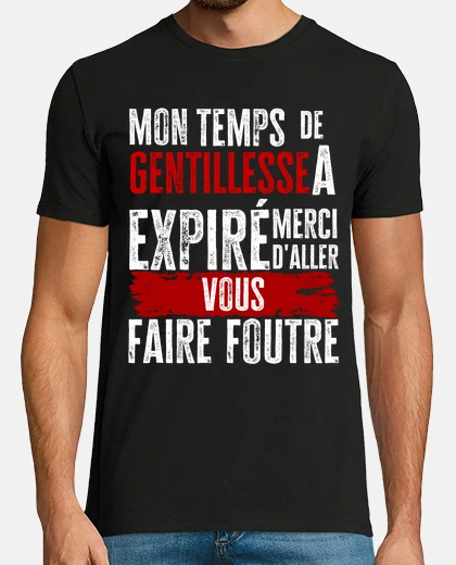 Camiseta amabilidad expiró vete a la mierda