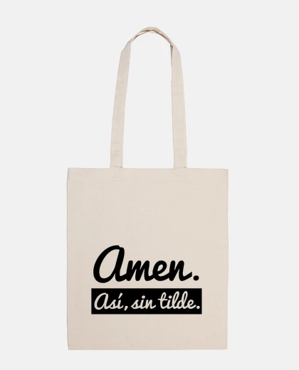 Amen. Así, sin tilde
