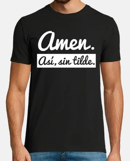 Amen. Así, sin tilde (Fondo Oscuro)