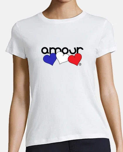 Tee-shirt amour - amour (français)