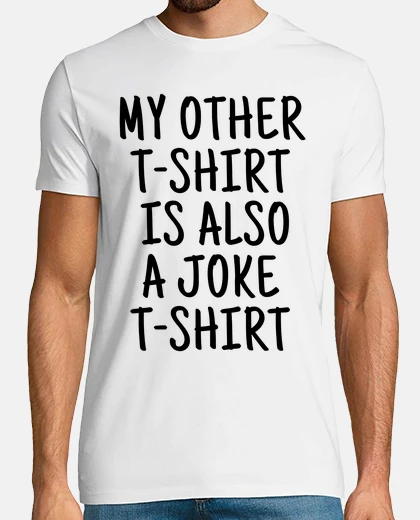 T-shirt anche l39altra mia maglietta è una magl