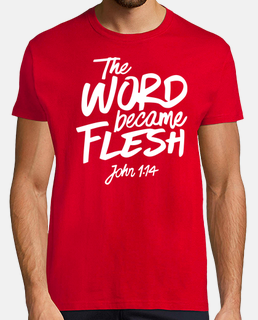 And the Word became Flesh 2