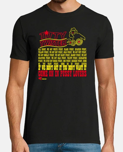 Tee-shirt Anglais titty twister