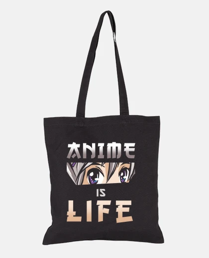 Bag anime saying anime is life