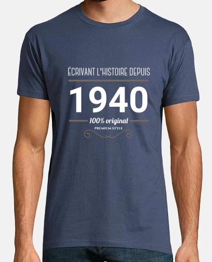 Tee-shirt anniversaire 1940