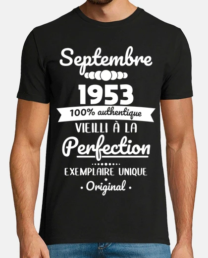 Tee-shirt Anniversaire 70 Ans - Septembre 1953