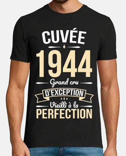 Tee-shirt Anniversaire 80 Ans Cuvee 1944