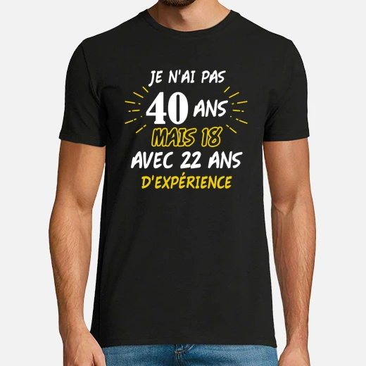 Tee Shirt Anniversaire 40ans Idee Cadeau Tostadora