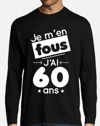 Anniversaire 60 ans : citation anniversaire 60 ans T-shirt Homme