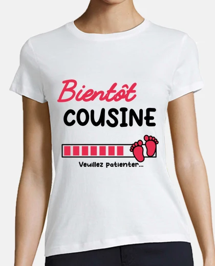 Tee-shirt Annonce grossesse bientot Cousine