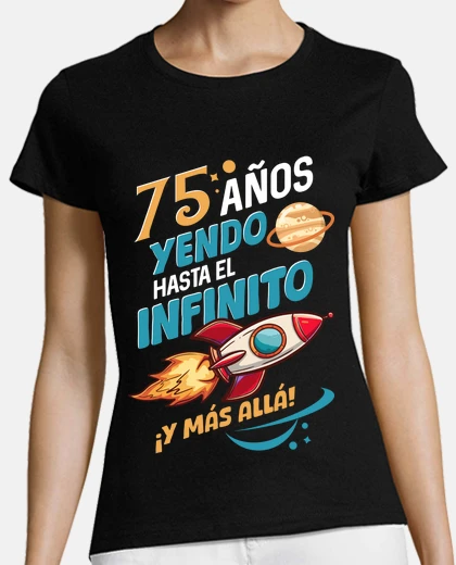 Tee-shirt ans ans va vers l&#39;infini et au-delà cadeau du 75e anniversaire