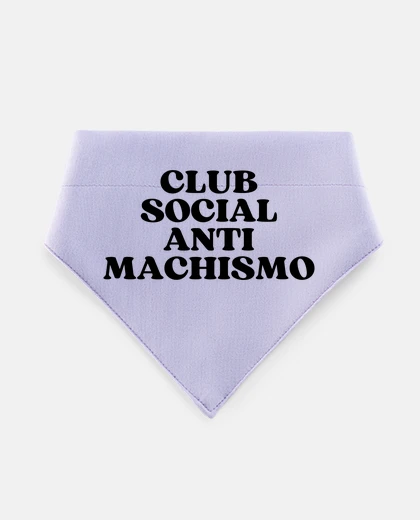Mascotas anti-machismo social club